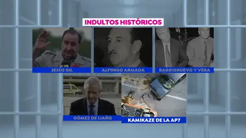 Otros indultos polémicos en la historia reciente de España: de Alfonso Armada a Jesús Gil Otros indultos polémicos en la historia reciente de España: de Alfonso Armada a Jesús Gil