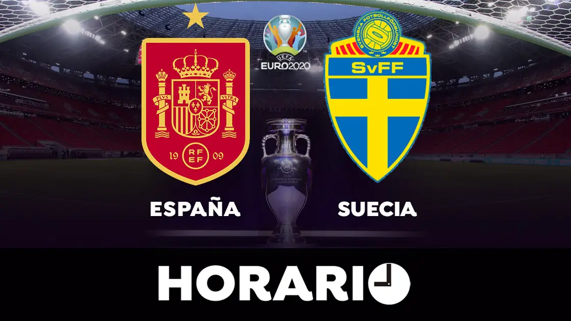 España - Suecia: Horario y dónde ver el partido de la Eurocopa 2021 España - Suecia: Horario y dónde ver el partido de la Eurocopa 2021