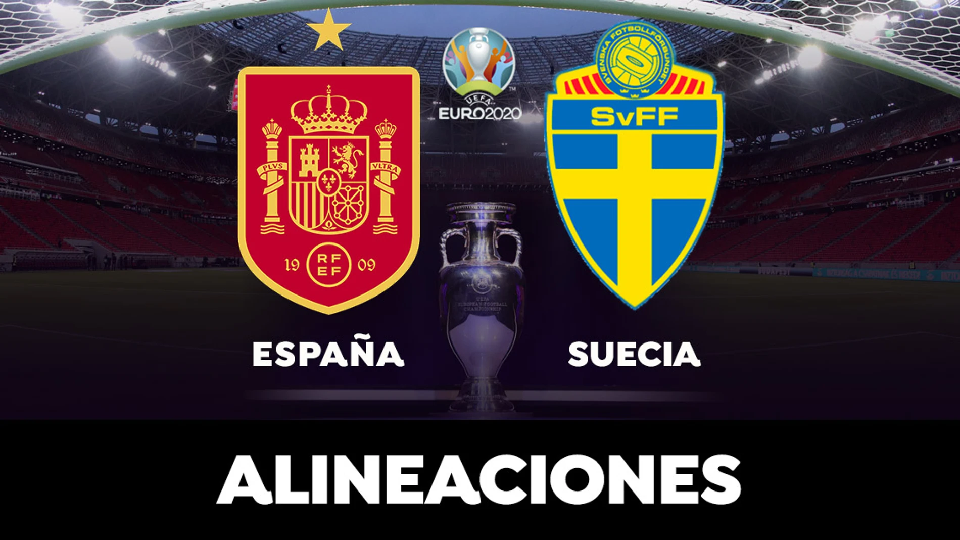 Alineaciones del España - Suecia de la Eurocopa 2021
