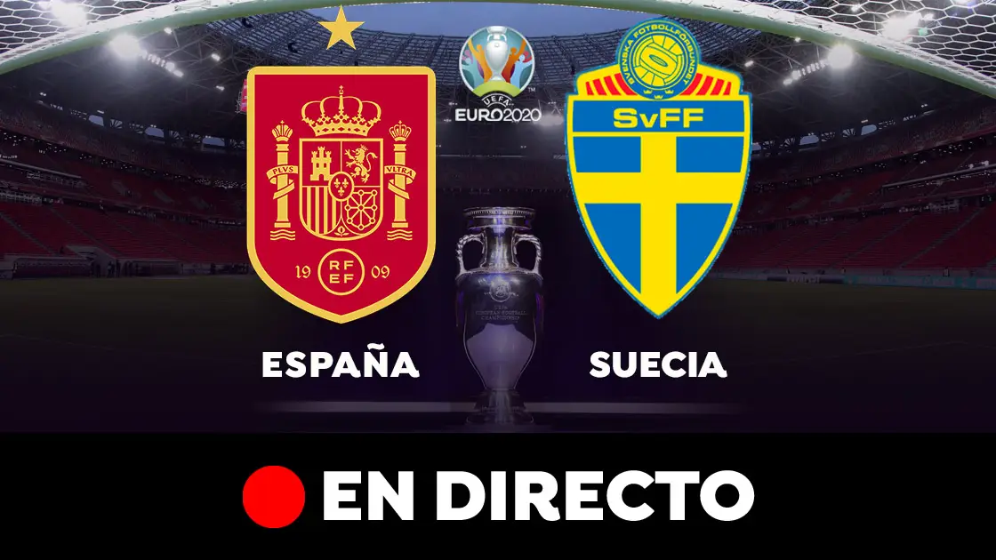 España - Suecia: partido de hoy de la Eurocopa, en directo España - Suecia: partido de hoy de la Eurocopa, en directo
