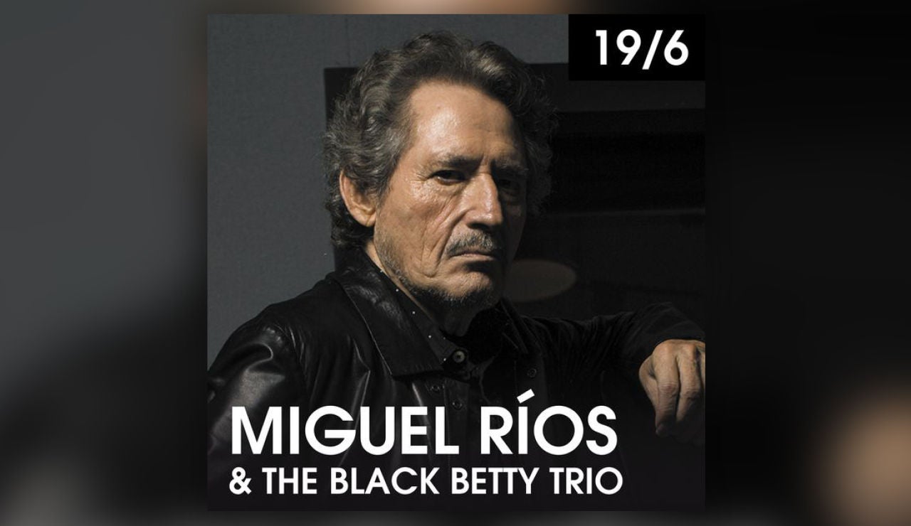Miguel Ríos & The Black Betty Trio en Starlite el sábado 19 de junio Miguel Ríos & The Black Betty Trio en Starlite el sábado 19 de junio