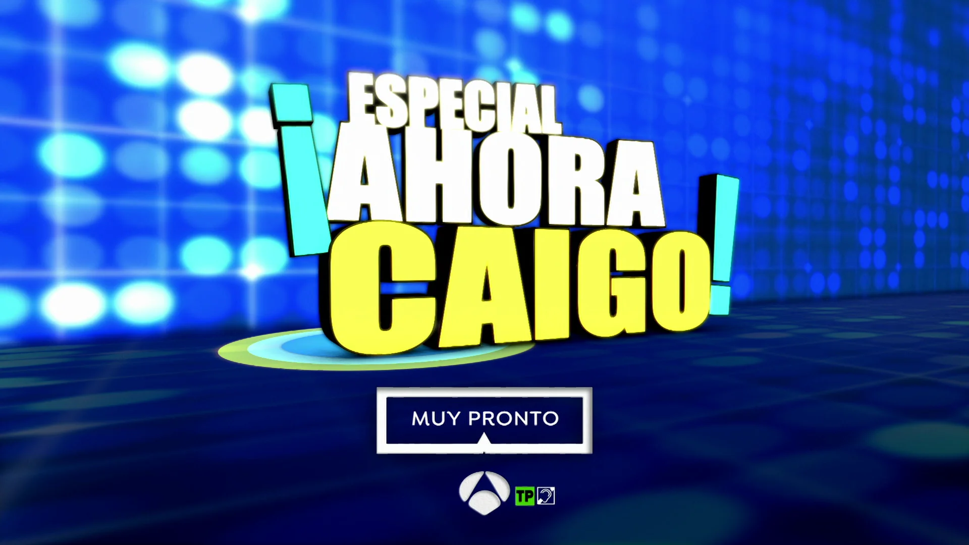 Llega un Especial 'Ahora Caigo' para despedir diez años de diversión desenfrenada Muy pronto en Antena3