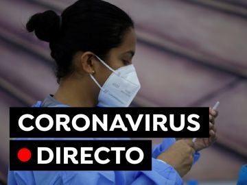 Coronavirus España hoy: Última hora de los contagios, restricciones y vacunas