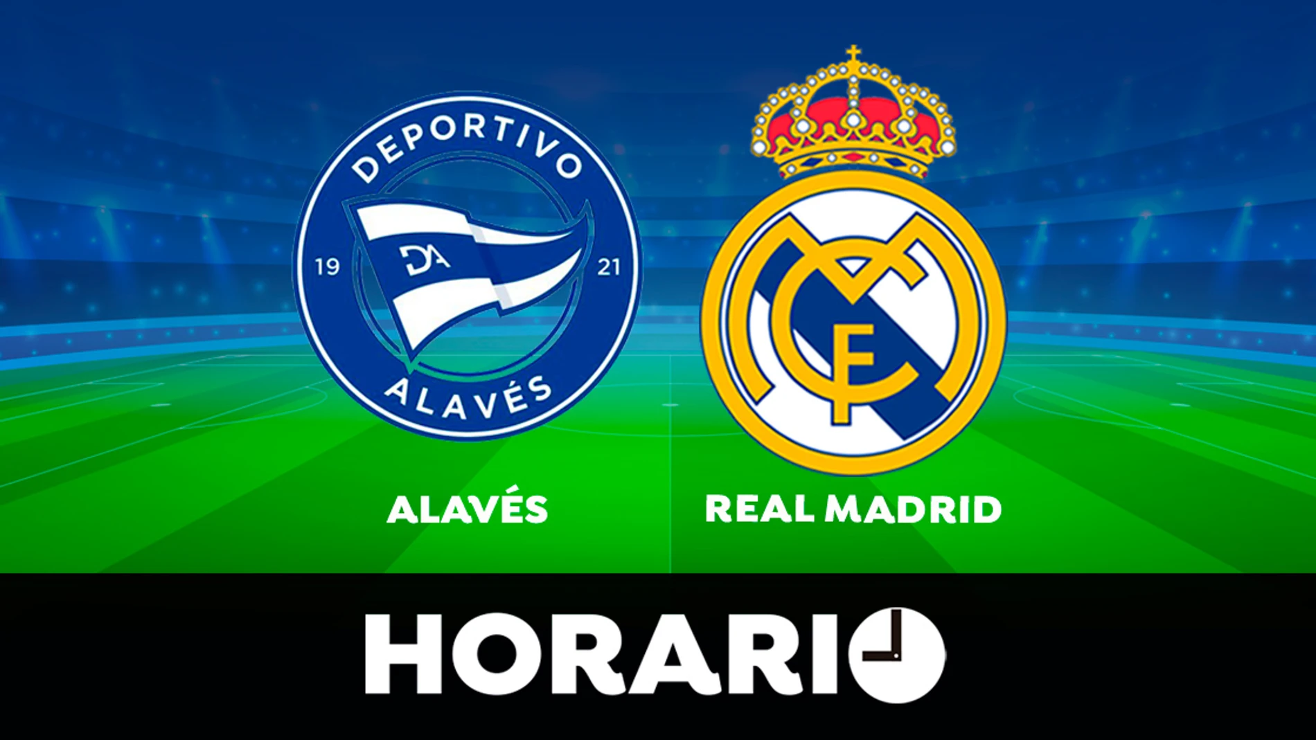 Alavés - Real Madrid: Horario y dónde ver el partido de LaLiga Santander en directo