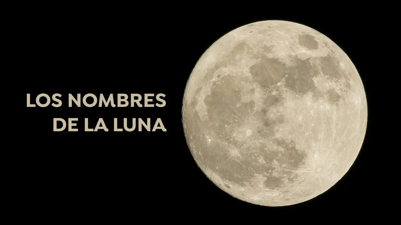 Los nombres de la luna llena Los nombres de la luna llena
