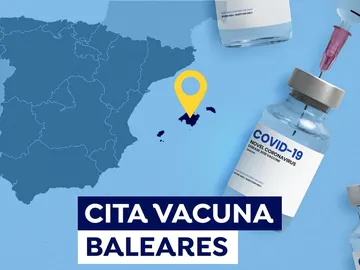 Cómo pedir cita para la vacuna covid en Baleares Cómo pedir cita para la vacuna covid en Baleares