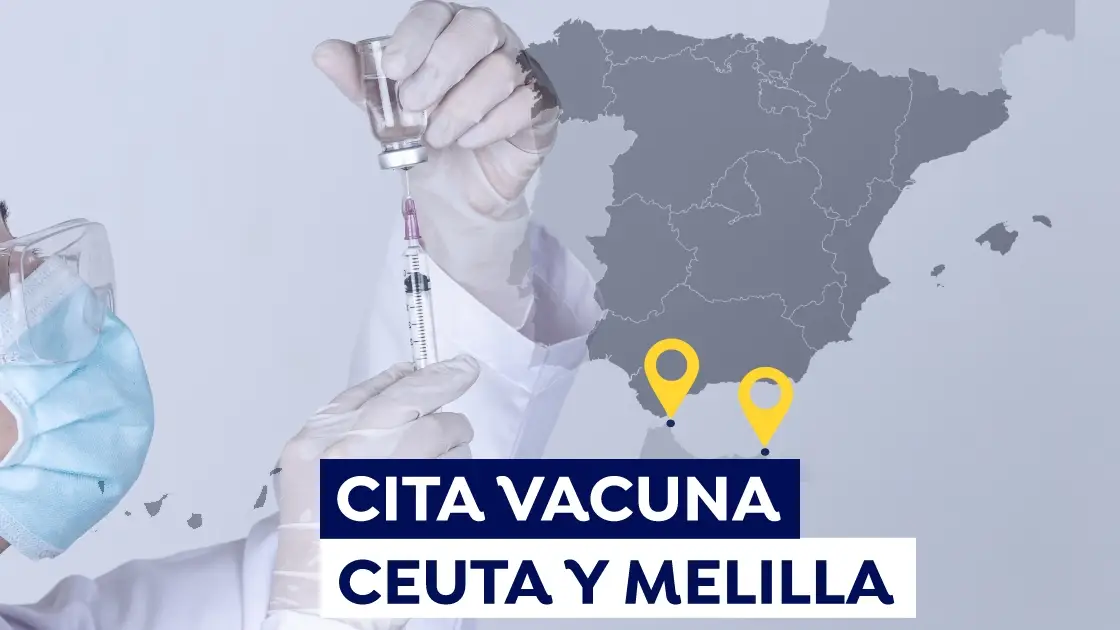 Cómo pedir cita para la vacuna del covid en Ceuta y Melilla Cómo pedir cita para la vacuna del covid en Ceuta y Melilla