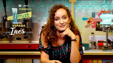 Raquel Espada es Inés Vega Décima temporada de 'Amar es para siempre'