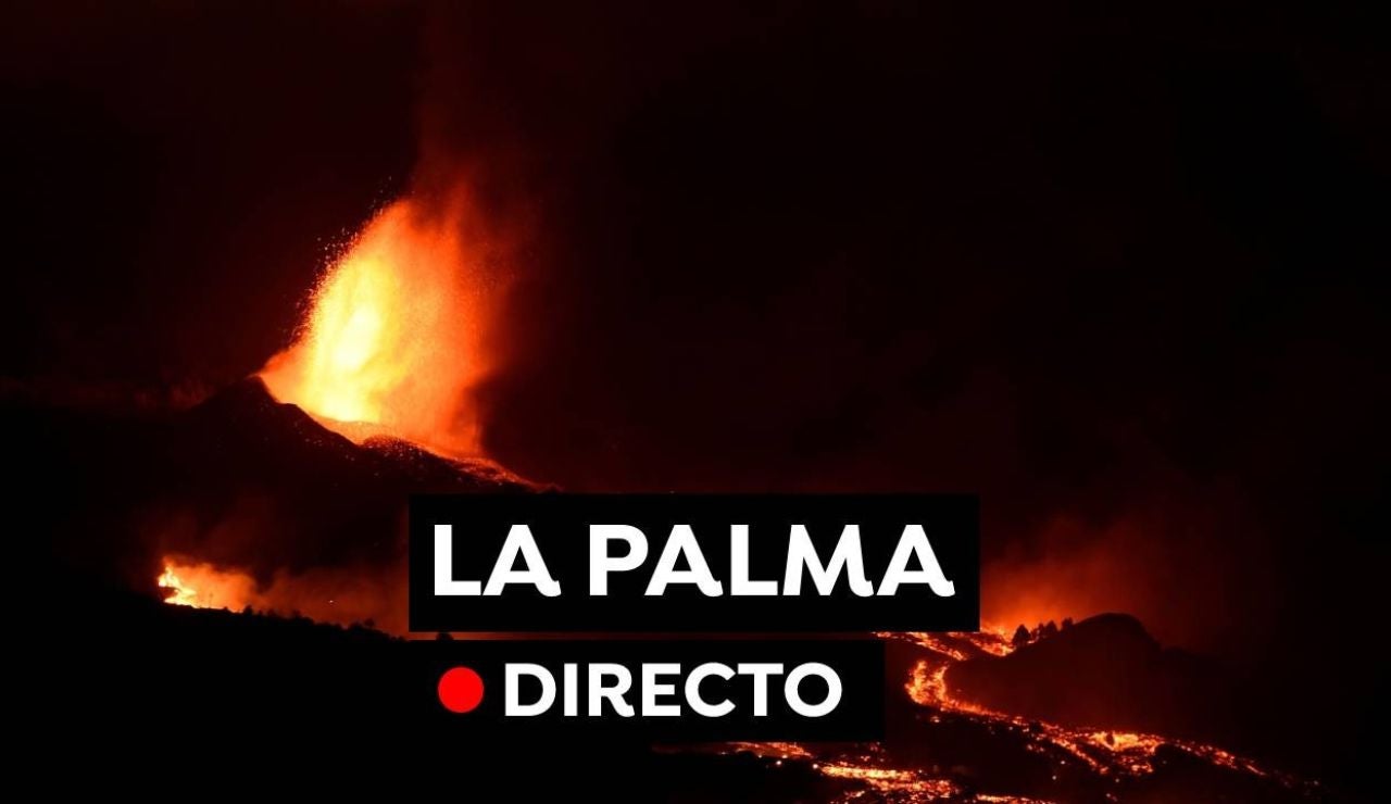 Erupción volcán La Palma en directo: Última hora de la erupción en Cumbre Vieja