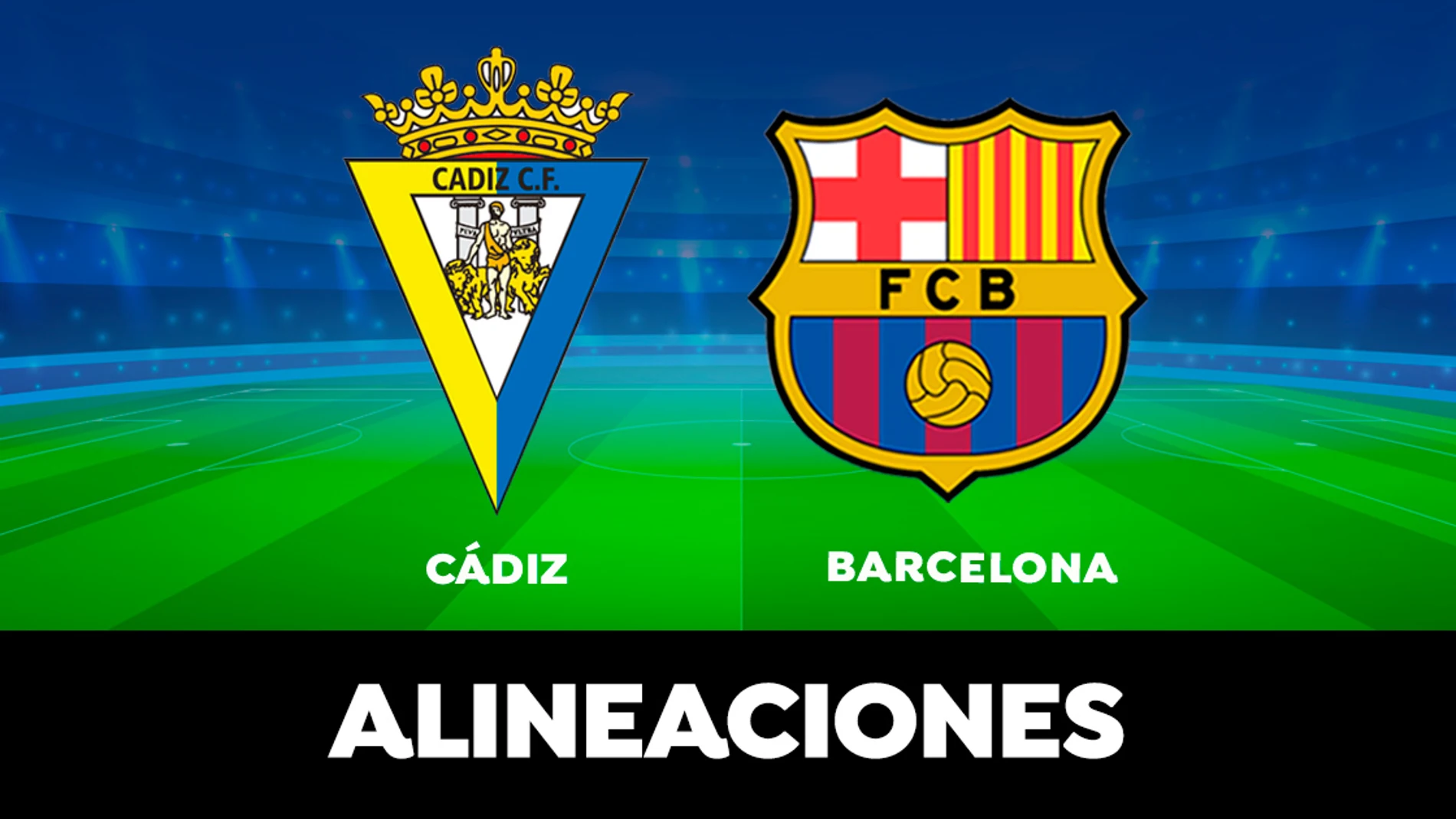 Alineación del Barcelona hoy contra el Cádiz en el partido de LaLiga