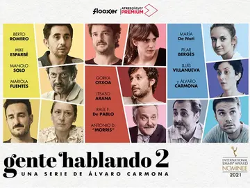 'Gente Hablando', ficción original de Atresmedia TV, nominada a Mejor serie corta en los Premios Emmy Internacional 'Gente Hablando', ficción original de Atresmedia TV, nominada a Mejor serie corta en los Premios Emmy Internacional