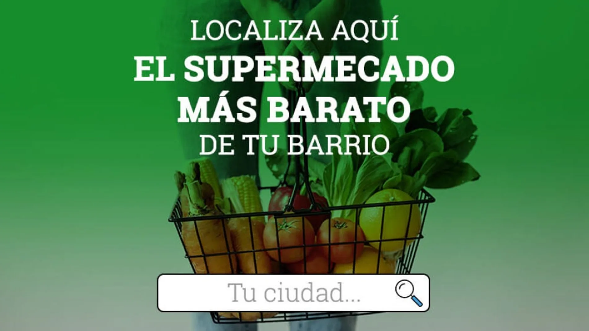 Buscador interactivo: ¿Cuál es el supermercado más barato de tu localidad?