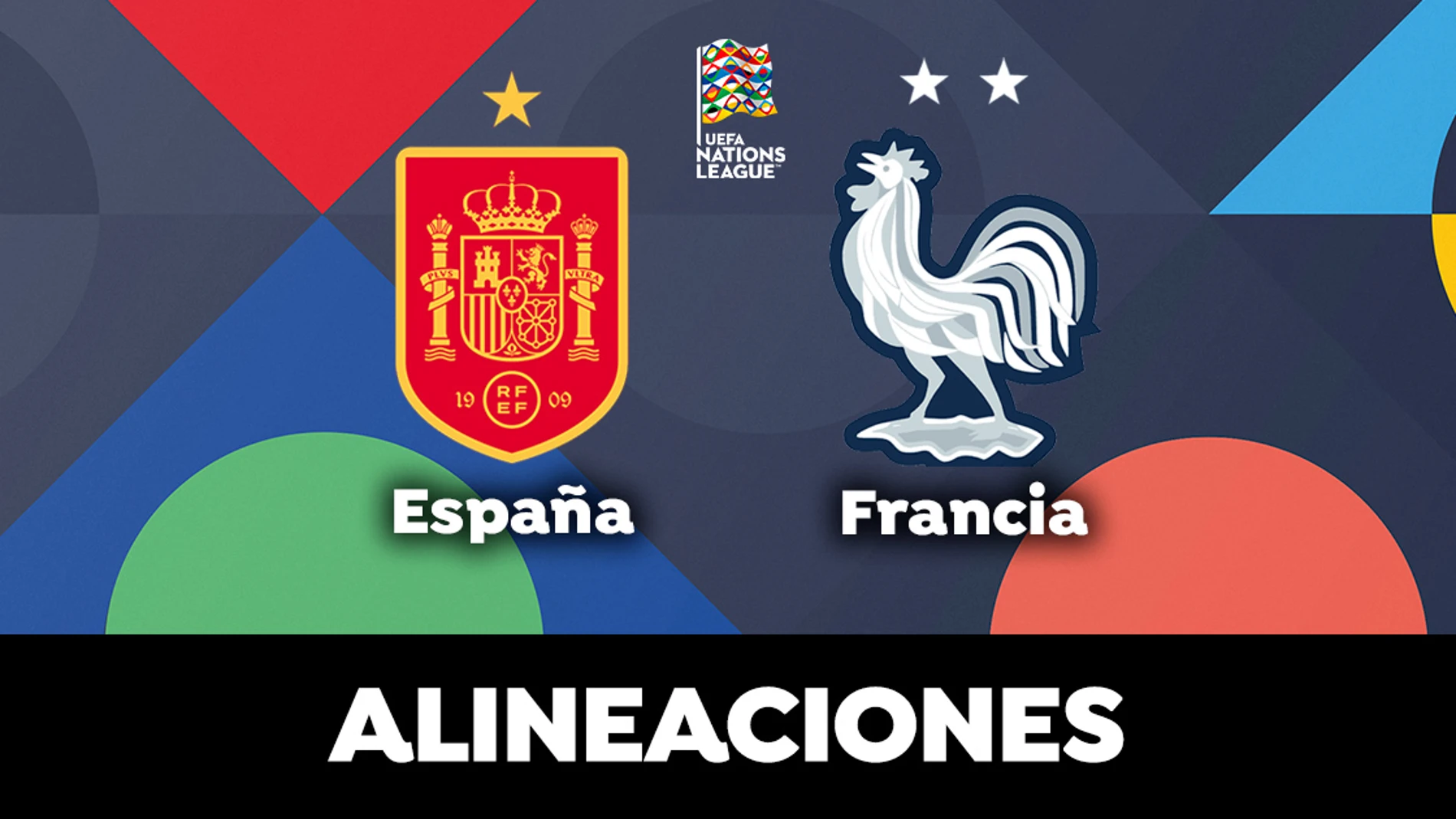 Alineaciones del España - Francia en el partido de hoy de la Nations League