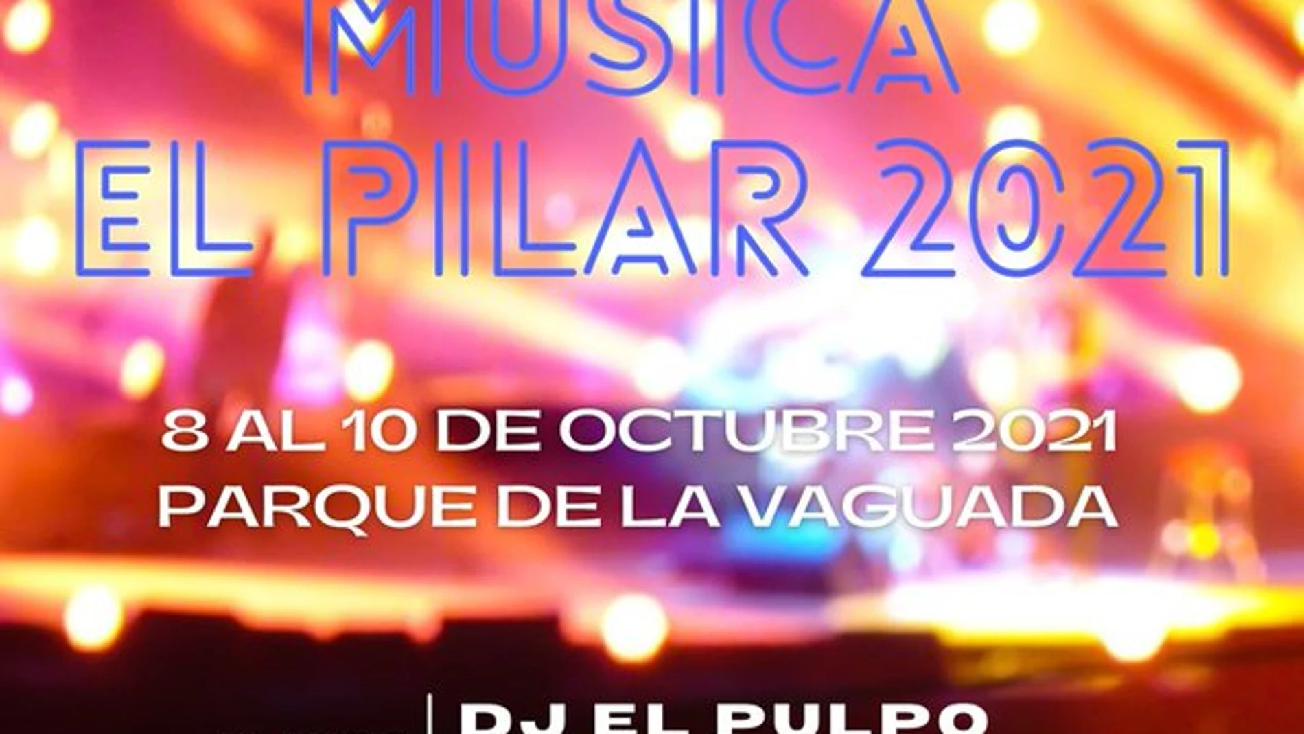 Programa Fiestas del barrio del Pilar 2021 de Madrid: Conciertos, actividades y todo lo que necesitas saber