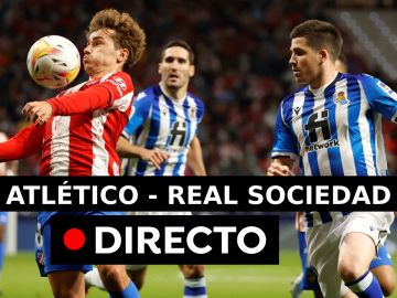 Atlético de Madrid - Real Sociedad: Resultado, en directo