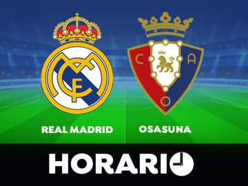 Real Madrid - Osasuna: Horario y dónde ver el partido de la Liga Santander en directo
