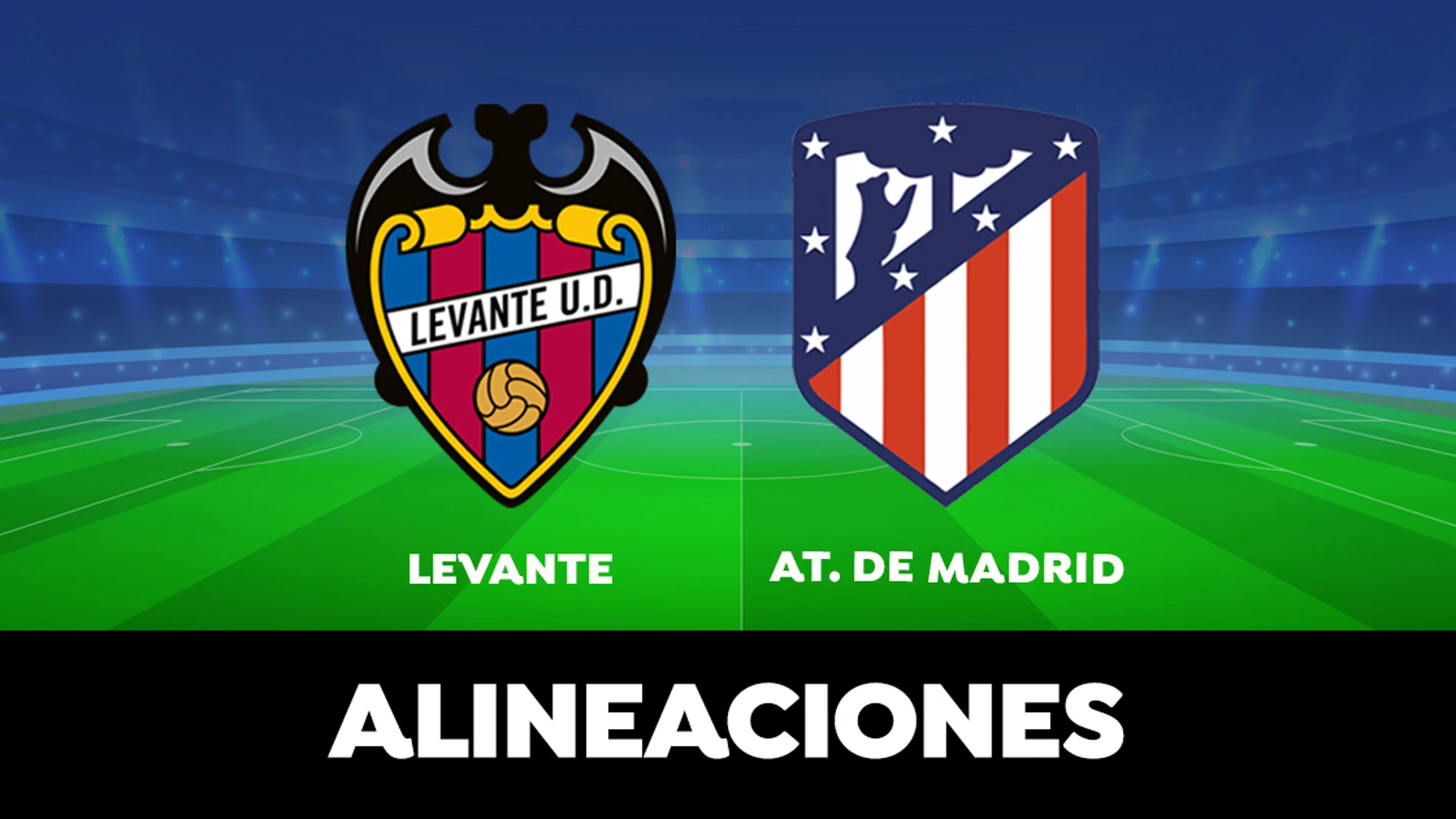 Alineación del Atlético de Madrid en el partido de hoy frente al Levante
