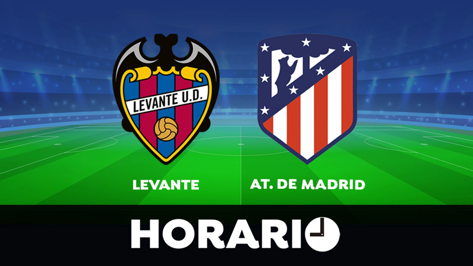 Levante - Atlético de Madrid: Horario y dónde ver el partido de la Liga Santander en directo