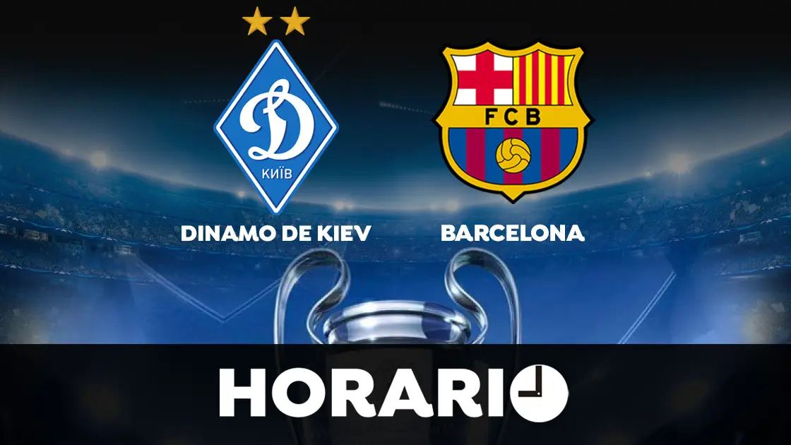 Dinamo de Kiev - Barcelona: Horario y donde ver el partido de la Champions League en directo Dinamo de Kiev - Barcelona: Horario y donde ver el partido de la Champions League en directo