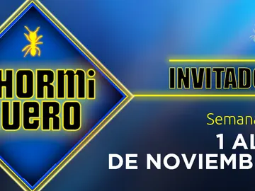 Invitados de El Hormiguero 1 al 4 de noviembre Invitados de El Hormiguero 1 al 4 de noviembre