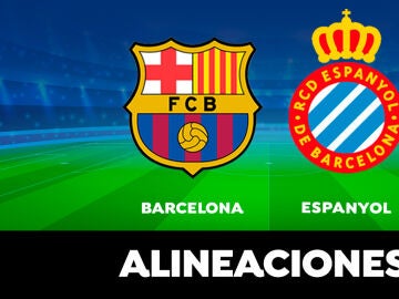 Alineación del Barcelona hoy contra el Espanyol en el partido de la Liga Santander