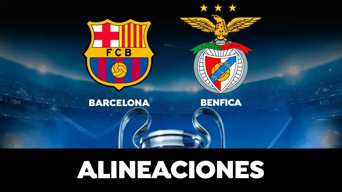 Alineaci&oacute;n del Barcelona hoy ante el Benfica en el partido de la Champions League