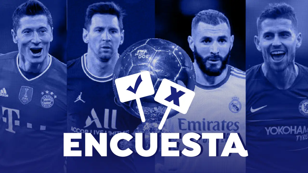 Bal&oacute;n de Oro 2021: Vota, &iquest;Qui&eacute;n crees que debe ganar el premio a mejor jugador del mundo?