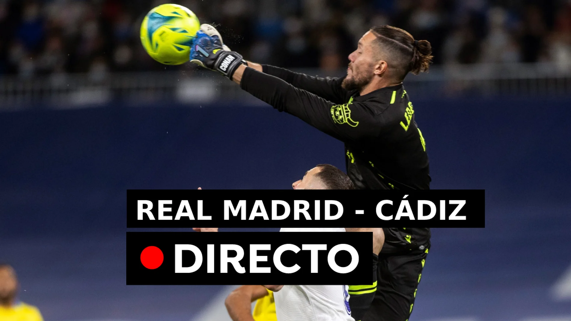 Resultado del Real Madrid - Cádiz hoy, en directo