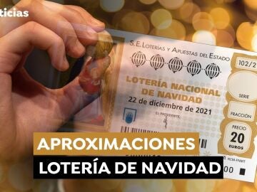 Premios Lotería de Navidad 2021: Aproximaciones del Sorteo Extraordinario de Navidad