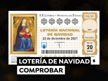 Comprobar Lotería de Navidad 2021: Terminaciones de El Gordo, el segundo y el tercer premio del Sorteo Extraordinario de Navidad Comprobar Lotería de Navidad 2021: Terminaciones de El Gordo, el segundo y el tercer premio del Sorteo Extraordinario de Navidad