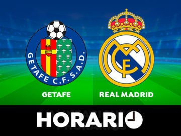 Getafe - Real Madrid: Horario y dónde ver el partido de la Liga Santander