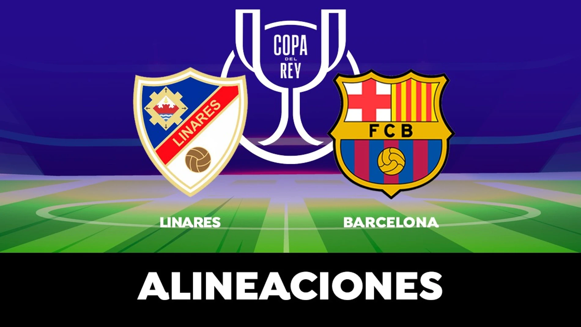 Alineación del Barcelona hoy ante el Linares en el partido de Copa del Rey