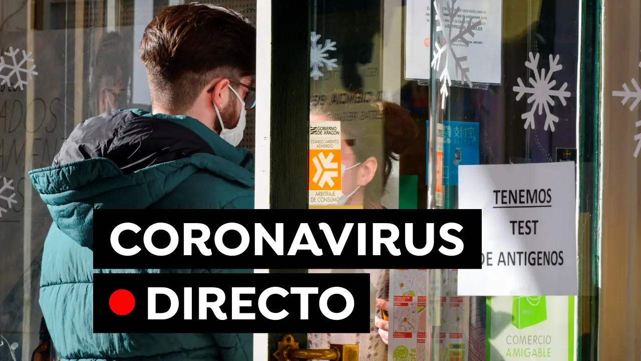 Última hora COVID-19: Certificado covid, contagios de coronavirus hoy y restricciones, en directo Última hora COVID-19: Certificado covid, contagios de coronavirus hoy y restricciones, en directo