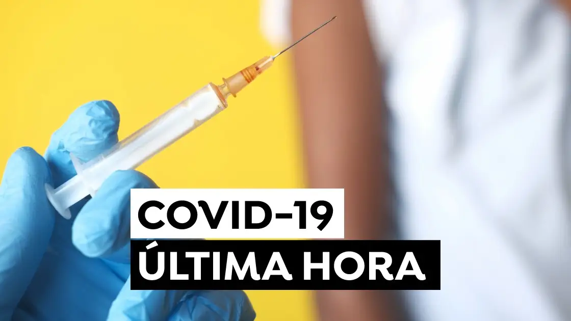 Coronavirus Espa&ntilde;a: &uacute;ltimas noticias del COVID-19 hoy