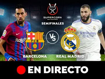 Barcelona - Real Madrid: semifinal de la Supercopa de España, en directo Barcelona - Real Madrid: semifinal de la Supercopa de España, en directo