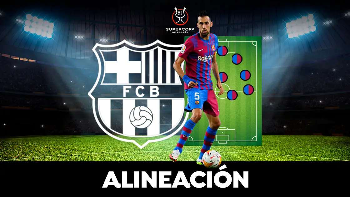 Alineación del Barcelona hoy contra el Real Madrid en la semifinal de la Supercopa de España Alineación del Barcelona hoy contra el Real Madrid en la semifinal de la Supercopa de España