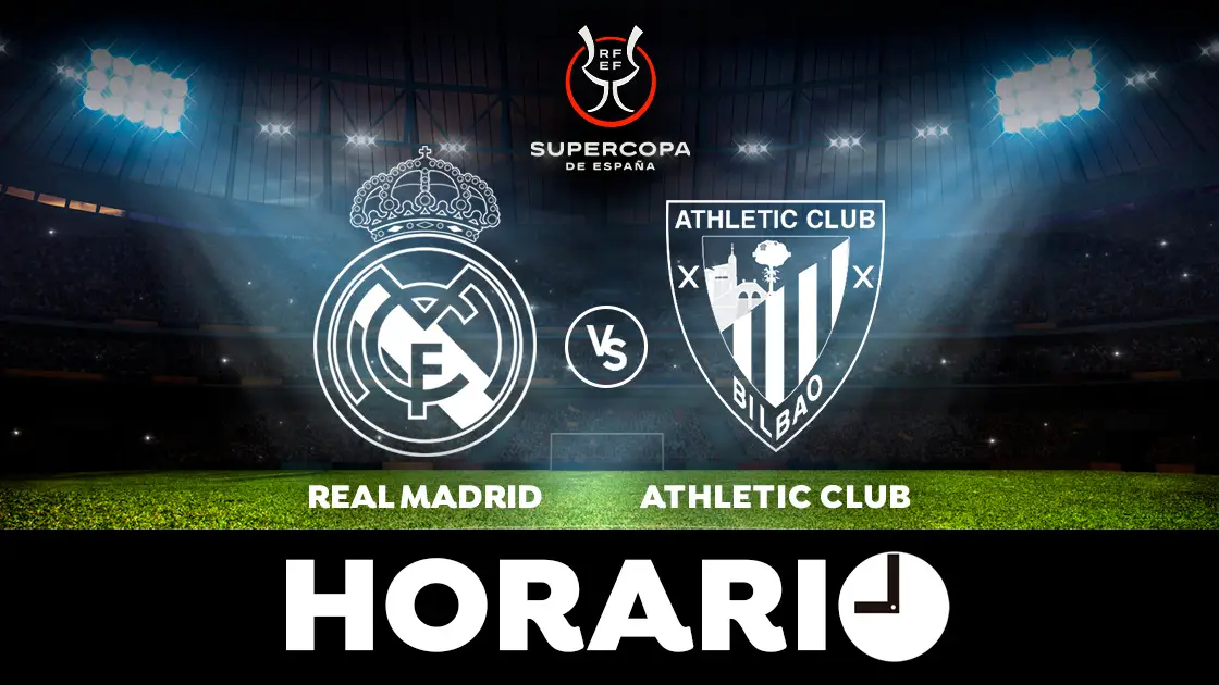 Real Madrid - Athletic: horario y dónde ver la final de la Supercopa de España Real Madrid - Athletic: horario y dónde ver la final de la Supercopa de España