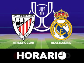 Athletic - Real Madrid: Horario y dónde ver el partido de cuartos de final de la Copa del Rey