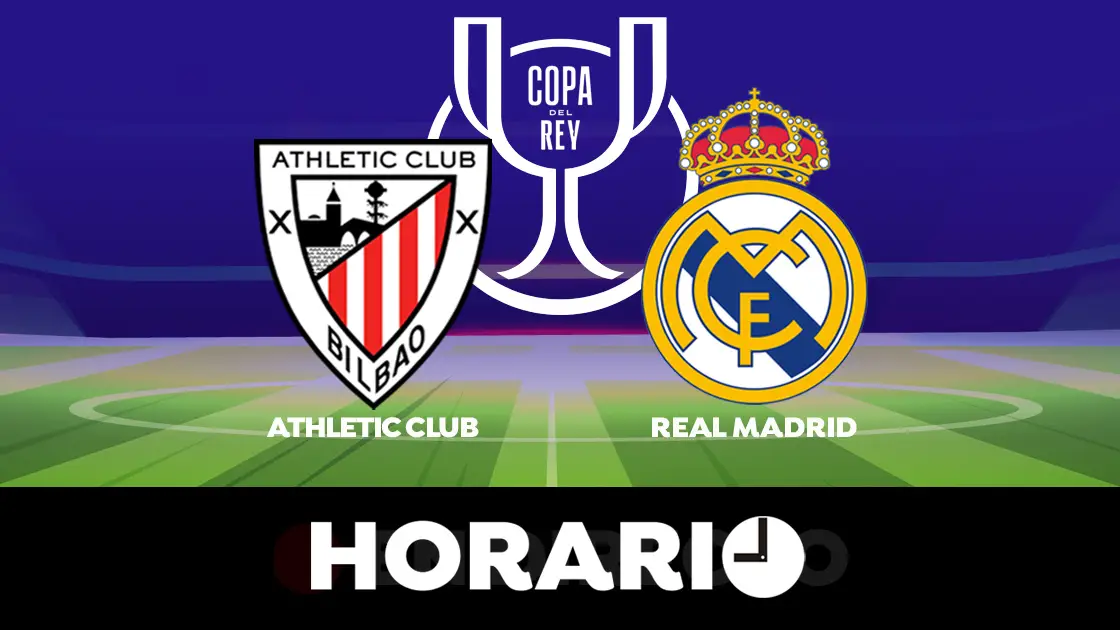 Athletic - Real Madrid: Horario y d&oacute;nde ver el partido de cuartos de final de la Copa del Rey