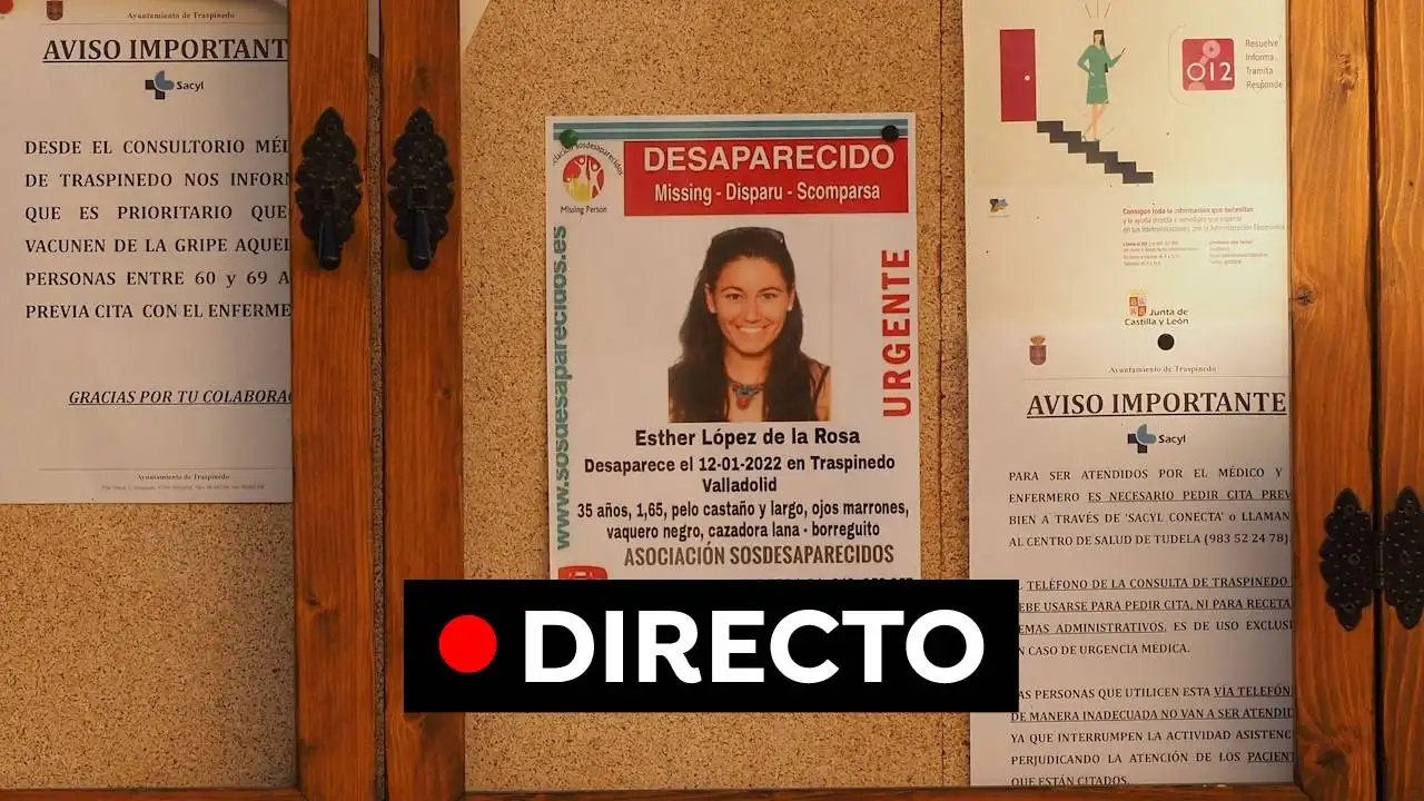 Esther López: Última hora de la búsqueda de la desaparecida en Traspinedo, en directo Esther López: Última hora de la búsqueda de la desaparecida en Traspinedo, en directo