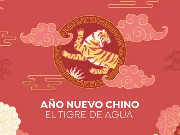 Año Nuevo Chino 2022: El año del tigre de agua Año Nuevo Chino 2022: El año del tigre de agua