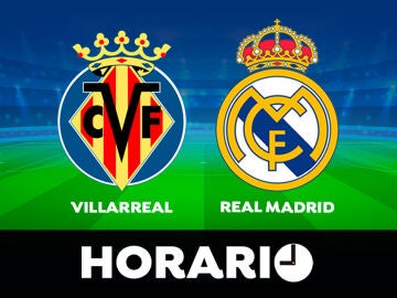 Villarreal - Real Madrid: Horario y dónde ver el partido de la Liga Santander