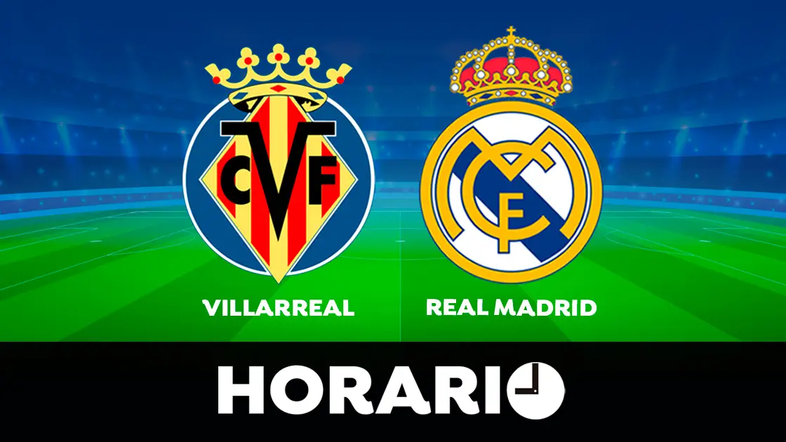 Villarreal - Real Madrid: Horario y dónde ver el partido de la Liga Santander Villarreal - Real Madrid: Horario y dónde ver el partido de la Liga Santander