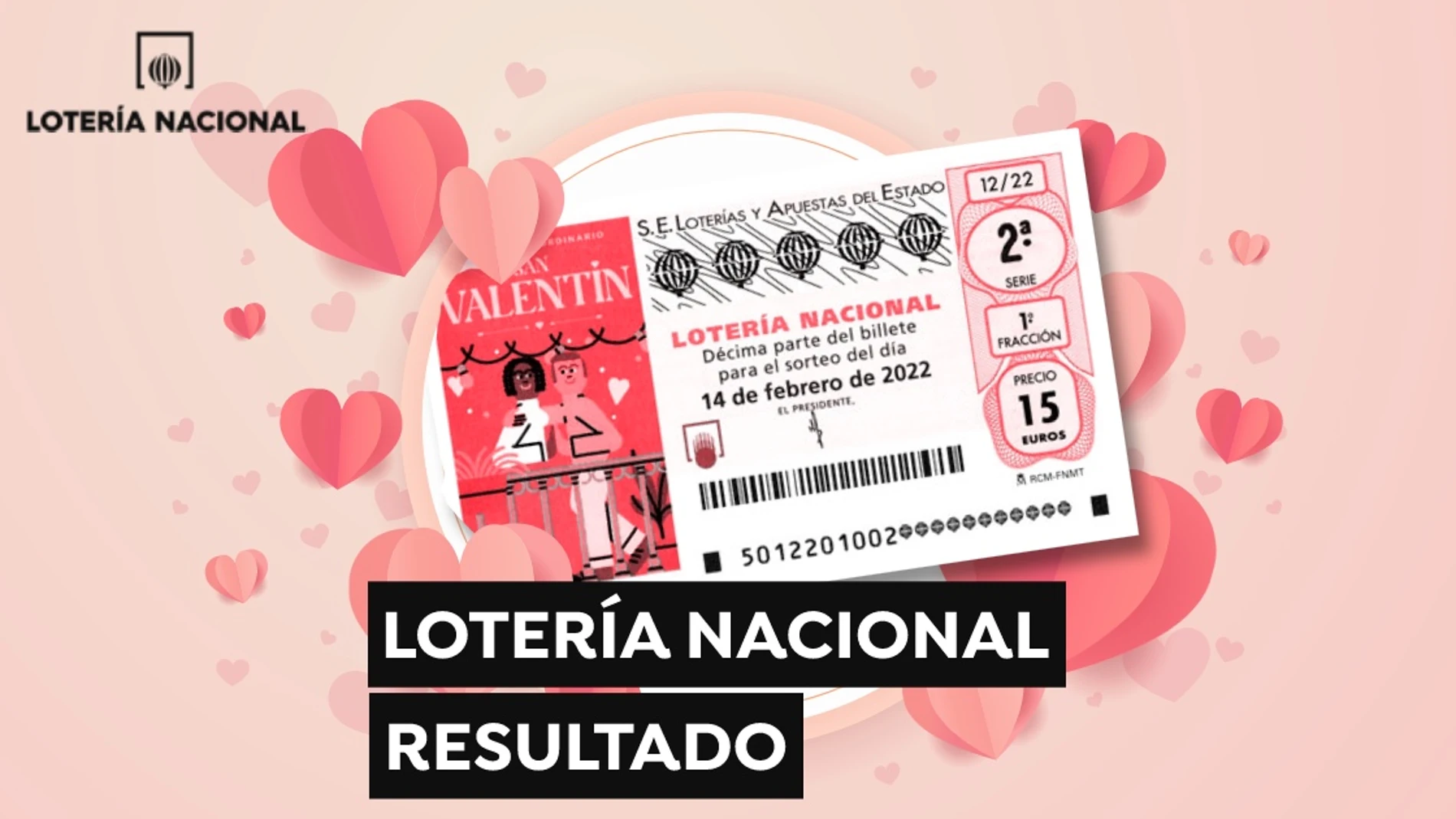 Comprobar Lotería Nacional: Resultado del Sorteo Extraordinario hoy lunes 14 de febrero