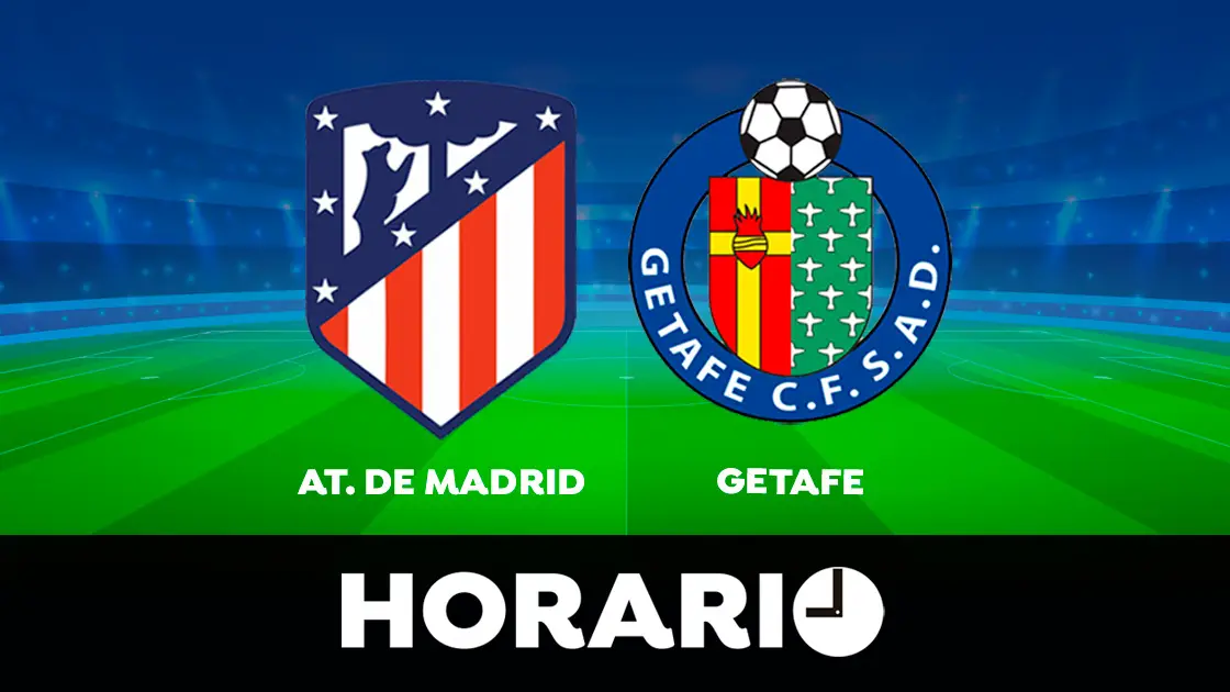 Atlético - Getafe: Horario y dónde ver el partido de la Liga Santander Atlético - Getafe: Horario y dónde ver el partido de la Liga Santander