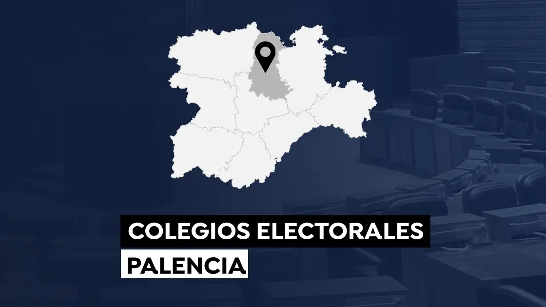 Colegios electorales en Palencia para votar en las elecciones a las Cortes de Castilla y León 2022 Colegios electorales en Palencia para votar en las elecciones a las Cortes de Castilla y León 2022