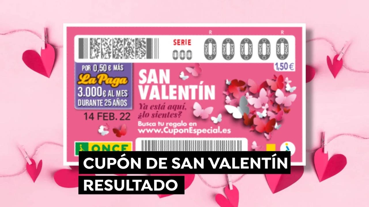 Comprobar ONCE San Valentín 2022 Resultado del sorteo del Cupón Diario