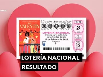 Lotería Nacional, en directo: Comprobar décimo del Sorteo Extraordinario de San Valentín hoy 14 de febrero