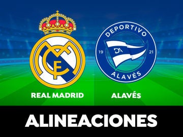 Alineación del Real Madrid contra el Alavés en el partido de hoy de la Liga Santander