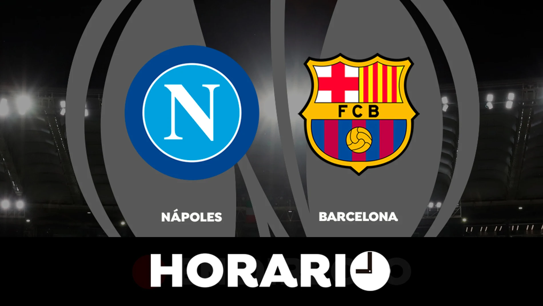 Nápoles - Barcelona: Horario y dónde ver el partido de la Europa League